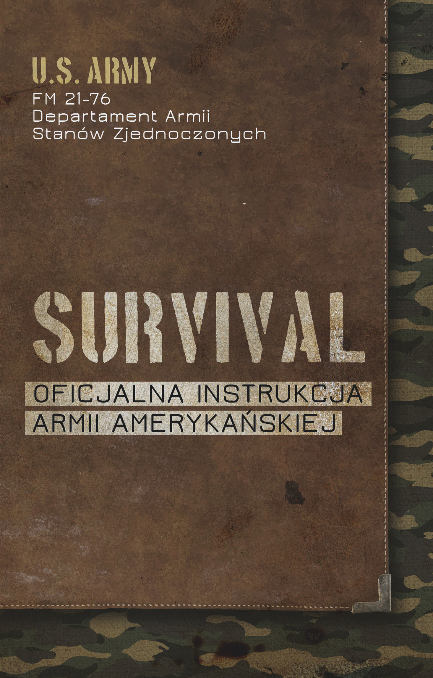 Książka „Survival. Oficjalna instrukcja Armii Amerykańskiej” - Departament Armii USA