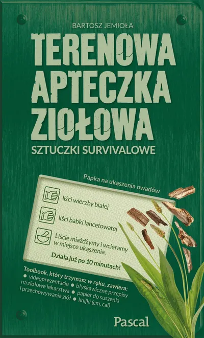 Książka „Terenowa apteczka ziołowa. Sztuczki survivalowe” - Bartosz Jemioła